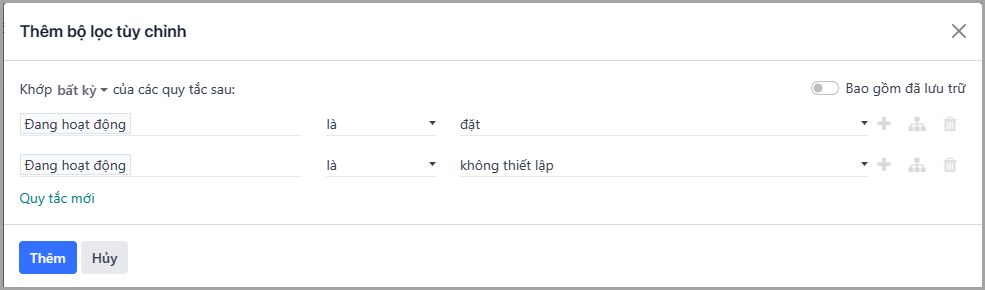 Menu Thêm Bộ lọc Tùy chỉnh hiển thị hai quy tắc: (1) Hoạt động được đặt, và (2) Hoạt động không được đặt.
