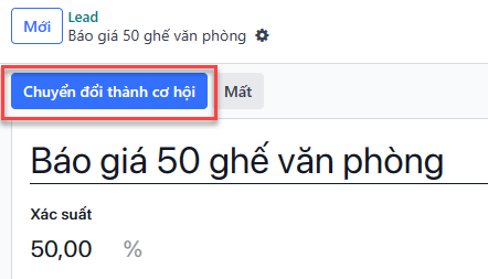 Nút tạo cơ hội trên bản ghi khách hàng tiềm năng.